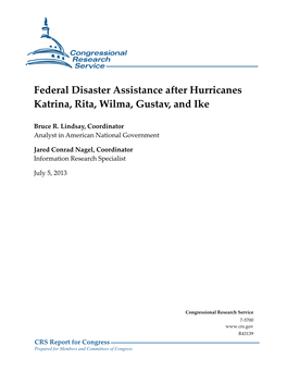 Federal Disaster Assistance After Hurricanes Katrina, Rita, Wilma, Gustav, and Ike