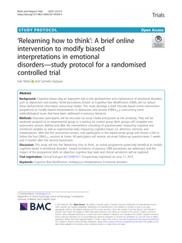 A Brief Online Intervention to Modify Biased Interpretations in Emotional Disorders—Study Protocol for a Randomised Controlled Trial Inés Nieto* and Carmelo Vazquez