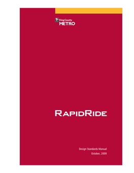 Design Standards Manual October, 2009 King County Metro Graphic Standards and Guidelines