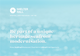 Be Part of a Unique Heritage Seafront Modernisation