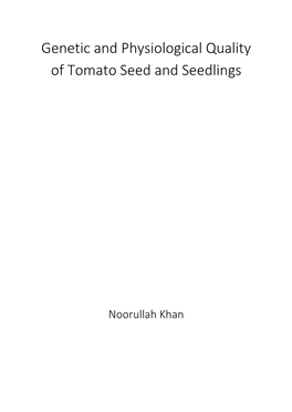 Genetic and Physiological Quality of Tomato Seed and Seedlings