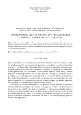 Controversies on the Position of the Mandibular Foramen — Review of the Literature