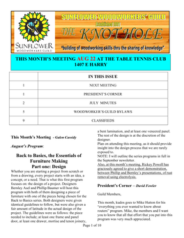 THIS MONTH's MEETING AUG 22 at the TABLE TENNIS CLUB 1407 E HARRY Back to Basics, the Essentials of Furniture Making Part One