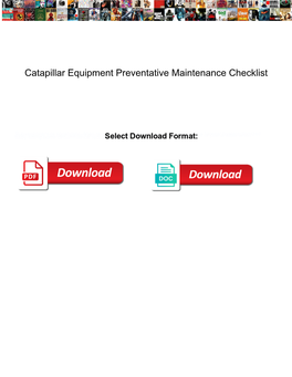 Catapillar Equipment Preventative Maintenance Checklist