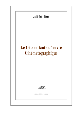 Le Clip En Tant Qu'œuvre Cinématographique