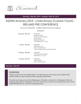 SSOMS Itinerary 2019 - Linda Kinsey (Custom Travel) - IRELAND PRE CONFERENCE Itinerary for IRELAND - 3 Nights (Dublin & Shannon Region)