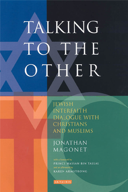 Talking to the Other: Jewish Interfaith Dialogue with Christians and Muslims