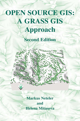 OPEN SOURCE GIS: a GRASS GIS APPROACH, Second Edition