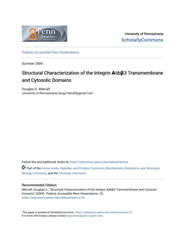 Structural Characterization of the Integrin Αiibβ3 Transmembrane and Cytosolic Domains