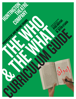 Provocative and Moving Drama the Who & the What Curriculum Guide Table of Contents