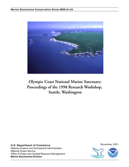 Olympic Coast National Marine Sanctuary: Proceedings of the 1998 Research Workshop, Seattle, Washington