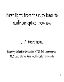 First Light: from the Ruby Laser to Nonlinear Optics 1960 – 1962