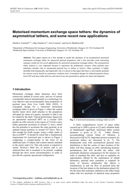 Motorised Momentum Exchange Space Tethers: the Dynamics of Asymmetrical Tethers, and Some Recent New Applications