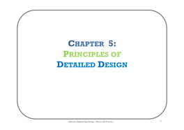 Chapter 5: Principles of Detailed Design