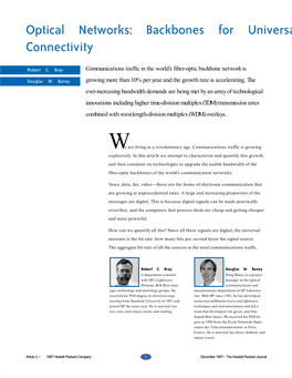 Optical Networks Were Based on Direct Detection Re- Ceivers and Regeneration at Periodic Intervals Along the Core