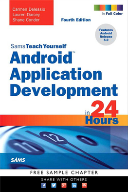 Sams Teach Yourself Android™ Application Development in 24 Hours , Fourth Edition