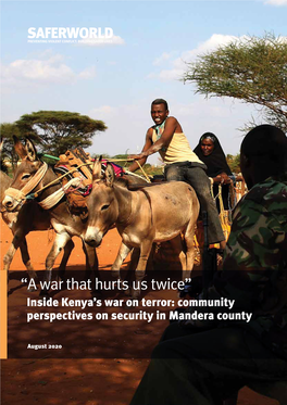 “ a War That Hurts Us Twice” Inside Kenya’S War on Terror: Community Perspectives on Security in Mandera County