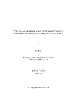 VIOLENCE AGAINST REFUGEE WOMEN and MITIGATION PROGRAMS: HIGHLIGHTING the PERSPECTIVES of SYRIAN REFUGEES in LEBANON by Hala