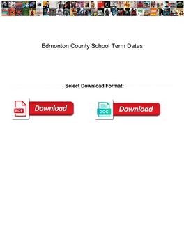 Edmonton County School Term Dates