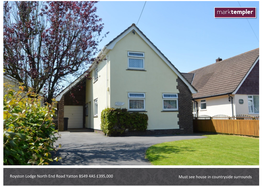 Royston Lodge North End Road Yatton BS49 4AS £395,000 Must See House in Countryside Surrounds