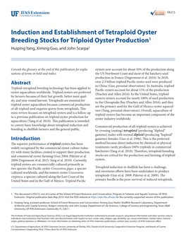 Induction and Establishment of Tetraploid Oyster Breeding Stocks for Triploid Oyster Production1 Huiping Yang, Ximing Guo, and John Scarpa2