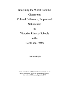 Imagining the World from the Classroom: Cultural Difference, Empire and Nationalism in Victorian Primary Schools in the 1930S and 1950S