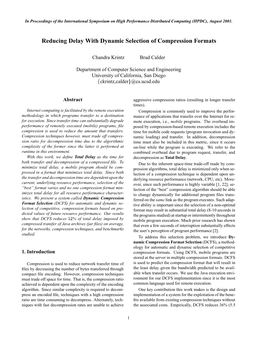 Reducing Delay with Dynamic Selection of Compression Formats