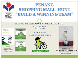 Penang Shopping Mall Hunt “Build a Winning Team”