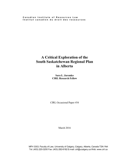 A Critical Exploration of the South Saskatchewan Regional Plan in Alberta