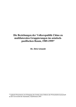 Die Beziehungen Der Volksrepublik China Zu Multilateralen Gruppierungen Im Asiatisch- Pazifischen Raum, 1989-1999*