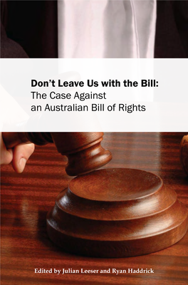 The Case Against an Australian Bill of Rights