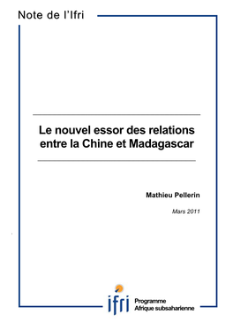 Le Nouvel Essor Des Relations Entre La Chine Et Madagascar