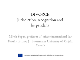 DIVORCE Jurisdiction, Recognition and Lis Pendens