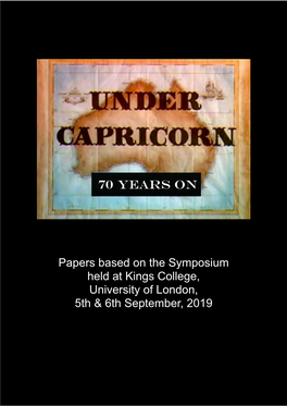 Under Capricorn Symposium Were Each Given a 30 Minute Slot to Deliver Their Paper and Respond to Questions
