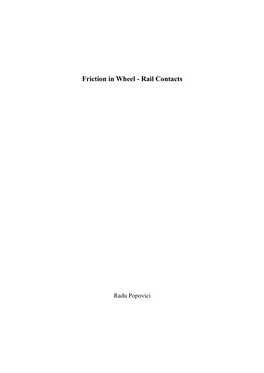 Friction in Wheel - Rail Contacts