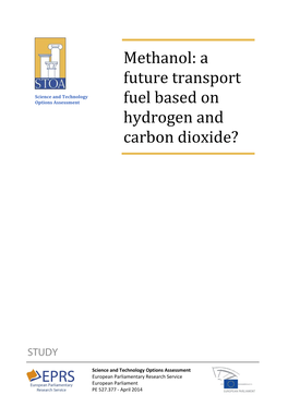 Methanol: a Future Transport Fuel Based on Hydrogen and Carbon Dioxide?