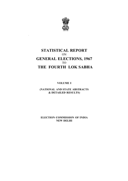 Statistical Report General Elections, 1967 the Fourth Lok Sabha