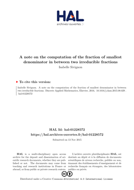 A Note on the Computation of the Fraction of Smallest Denominator in Between Two Irreducible Fractions Isabelle Sivignon