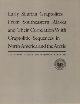 Early Silurian Graptolites from Southeastern Alaska and Their Correlation with Graptolitic Sequences in North America and the Arctic