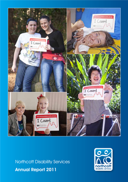 Northcott Disability Services Annual Report 2011 Contents