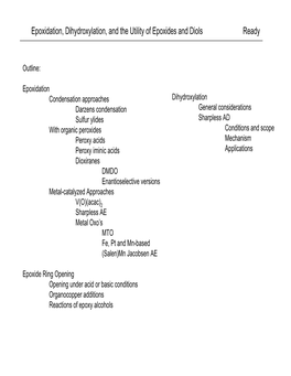 Epoxidation, Dihydroxylation, and the Utility of Epoxides and Diols Ready