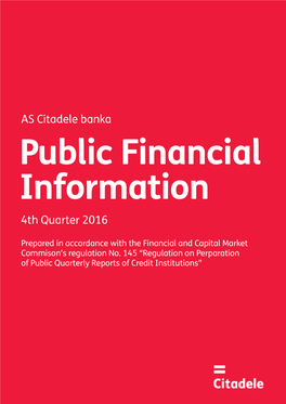 AS Citadele Banka Public Financial Report for the 4Th Quarter of 2016