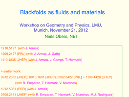 Niels Obers: Blackfolds As Fluids and Materials