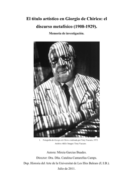 El Título Artístico En Giorgio De Chirico: El Discurso Metafísico (1908-1929)