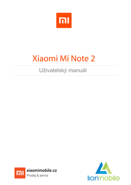 Xiaomi Mi Note 2 Uživatelský Manuál Začínáme S Mobilním Telefonem Vložení Karty SIM