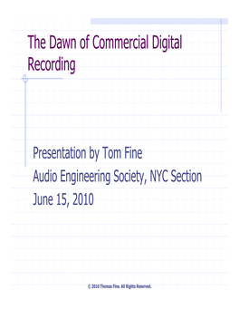 The Dawn of Commercial Digital Recording