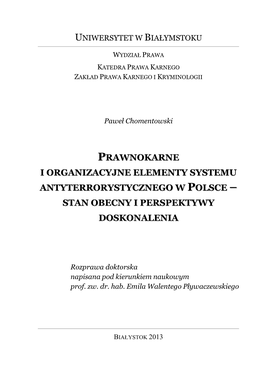 Prawnokarne I Organizacyjne Elementy Systemu Antyterrorystycznego W Ppolsce –– Stan Obecny I Perspektywy Doskonalenia