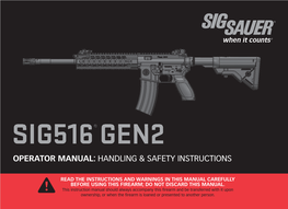 Sig516® Gen2 Operator Manual: Handling & Safety Instructions