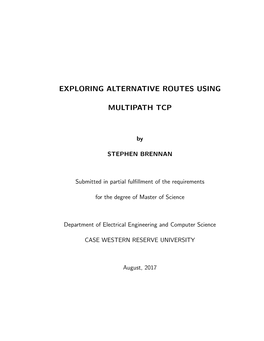 Exploring Alternative Routes Using Multipath TCP