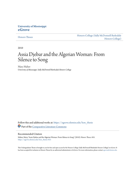 Assia Djebar and the Algerian Woman: from Silence to Song Mary Maher University of Mississippi